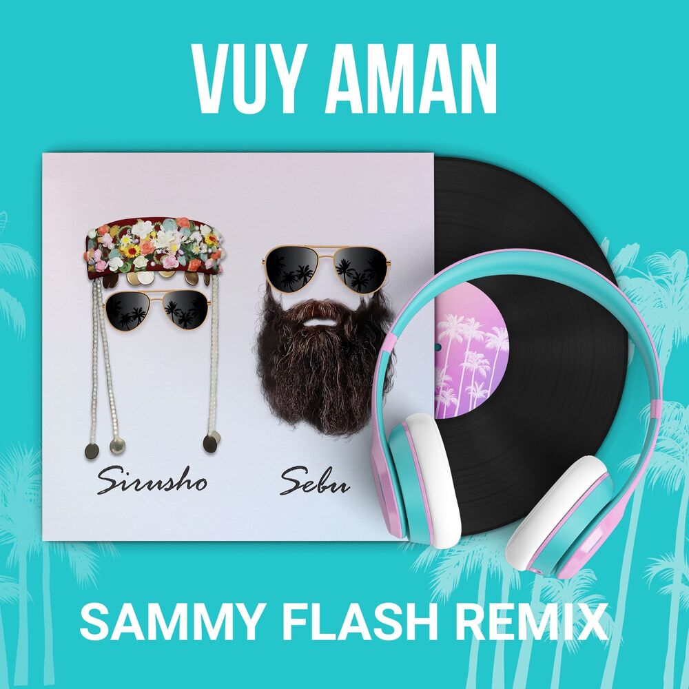 Picture of Vuy Aman (Sammy Flash Remix) [feat. Sebu]