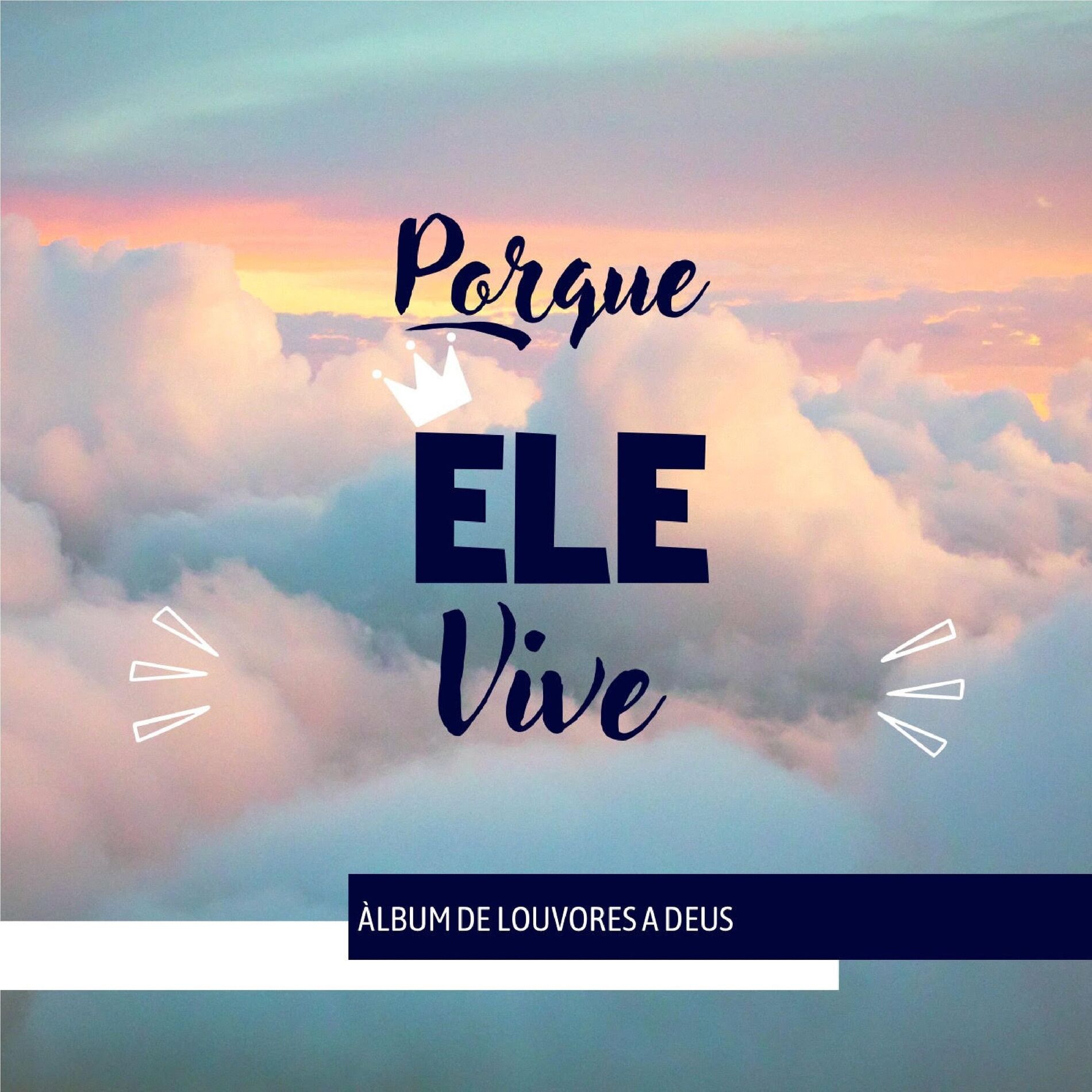 Album cover of Porque Ele Vive