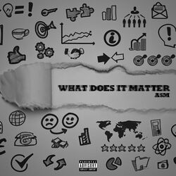 Cover of What does it matter - Full Collection