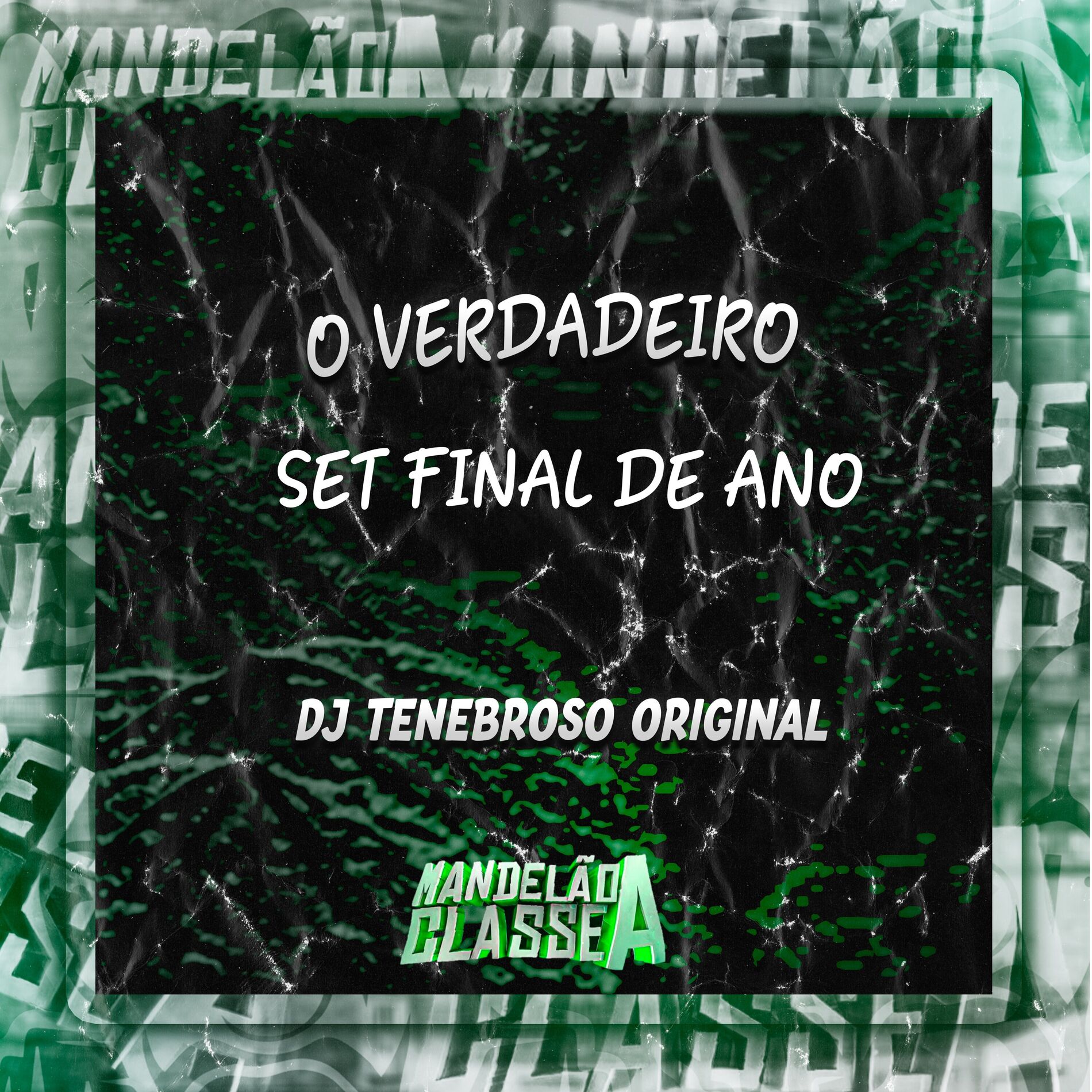 Album cover of O Verdadeiro Set Final de Ano