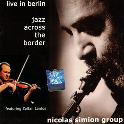Cover of Jazz Across The Border (Live In Berlin)