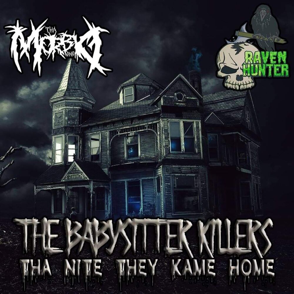 Picture of The Babysitter Killers Tha Nite They Kame Home (feat. Tha Morbid One)