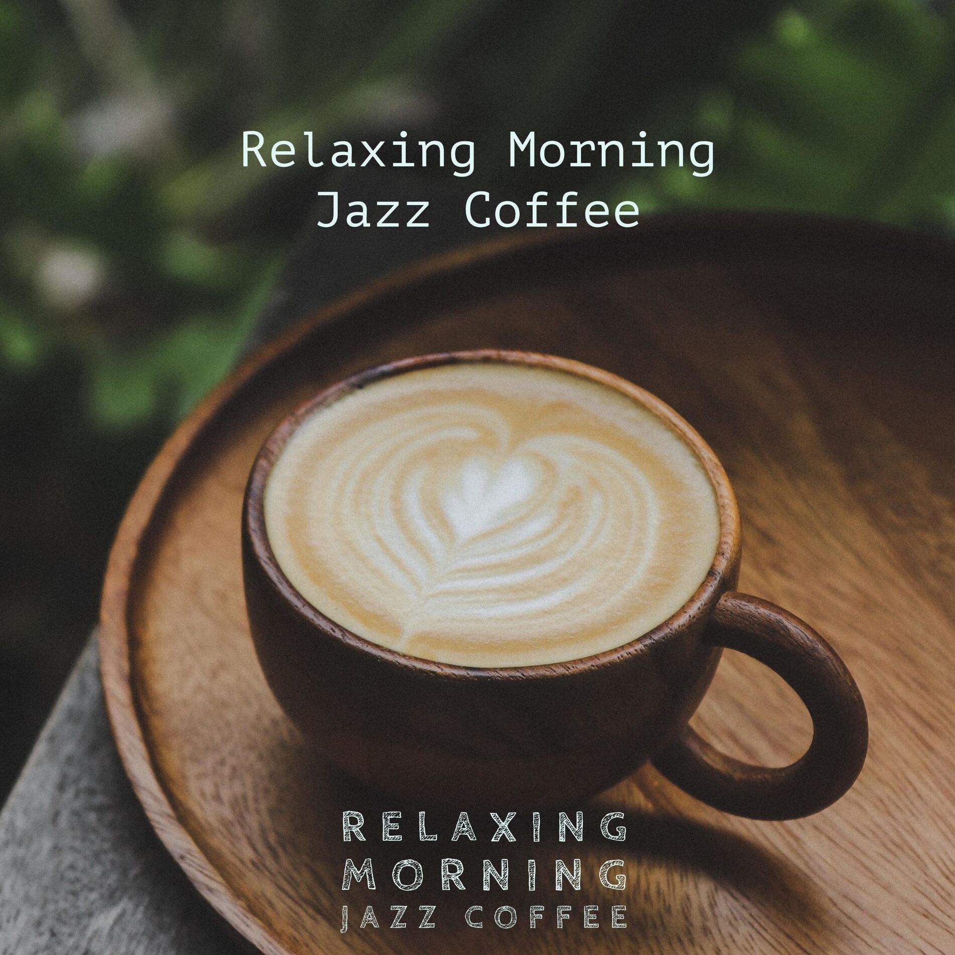 Album cover of Relaxing Morning Jazz Coffee