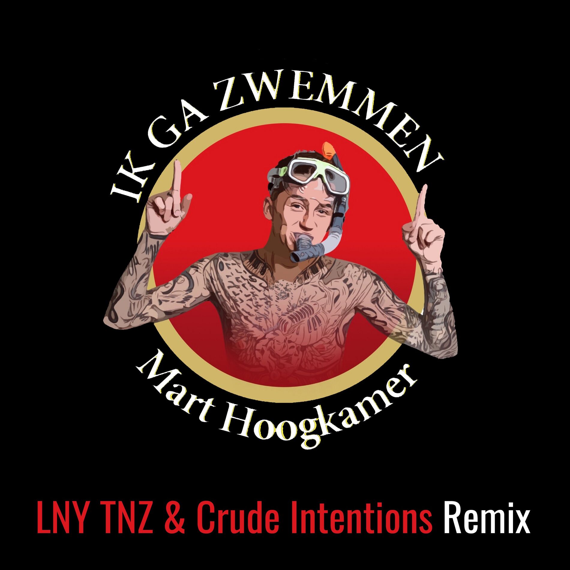 Album cover of Ik Ga Zwemmen (LNY TNZ & Crude Intentions Remix)