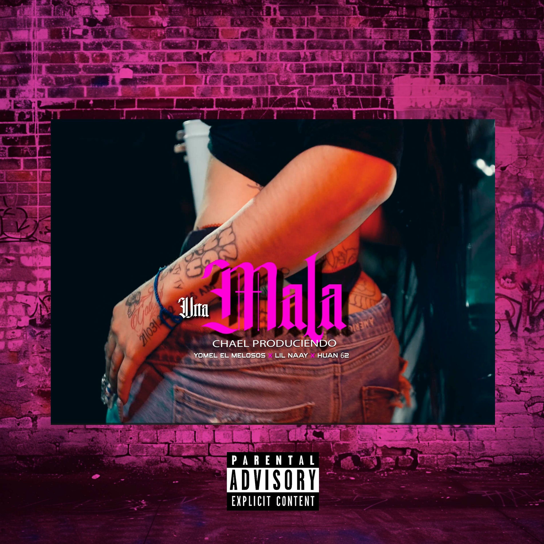 Album cover of Una mala (feat. Huan62)