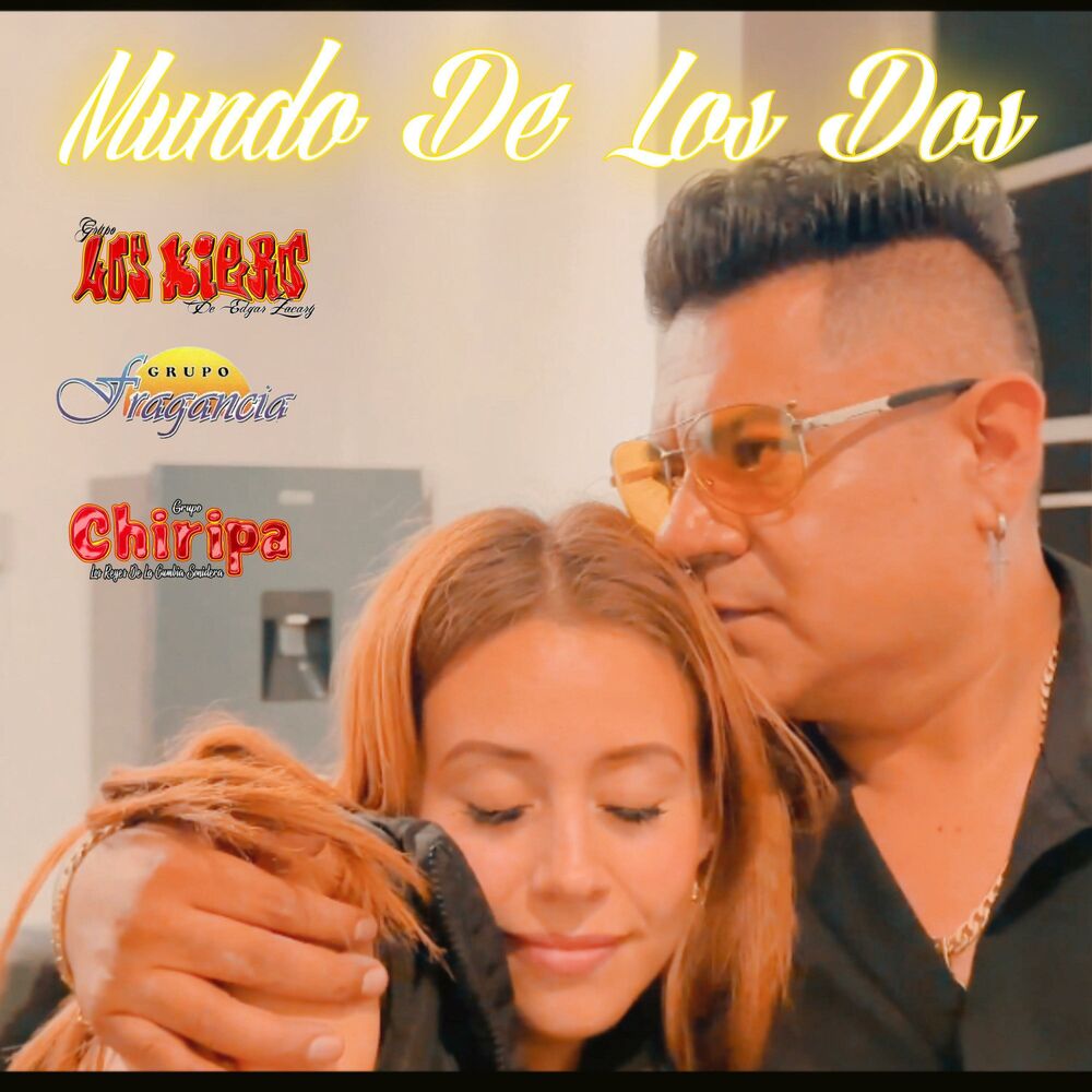 Picture of Mundo De Los Dos (feat. Grupo Fragancia & Grupo Chiripa)