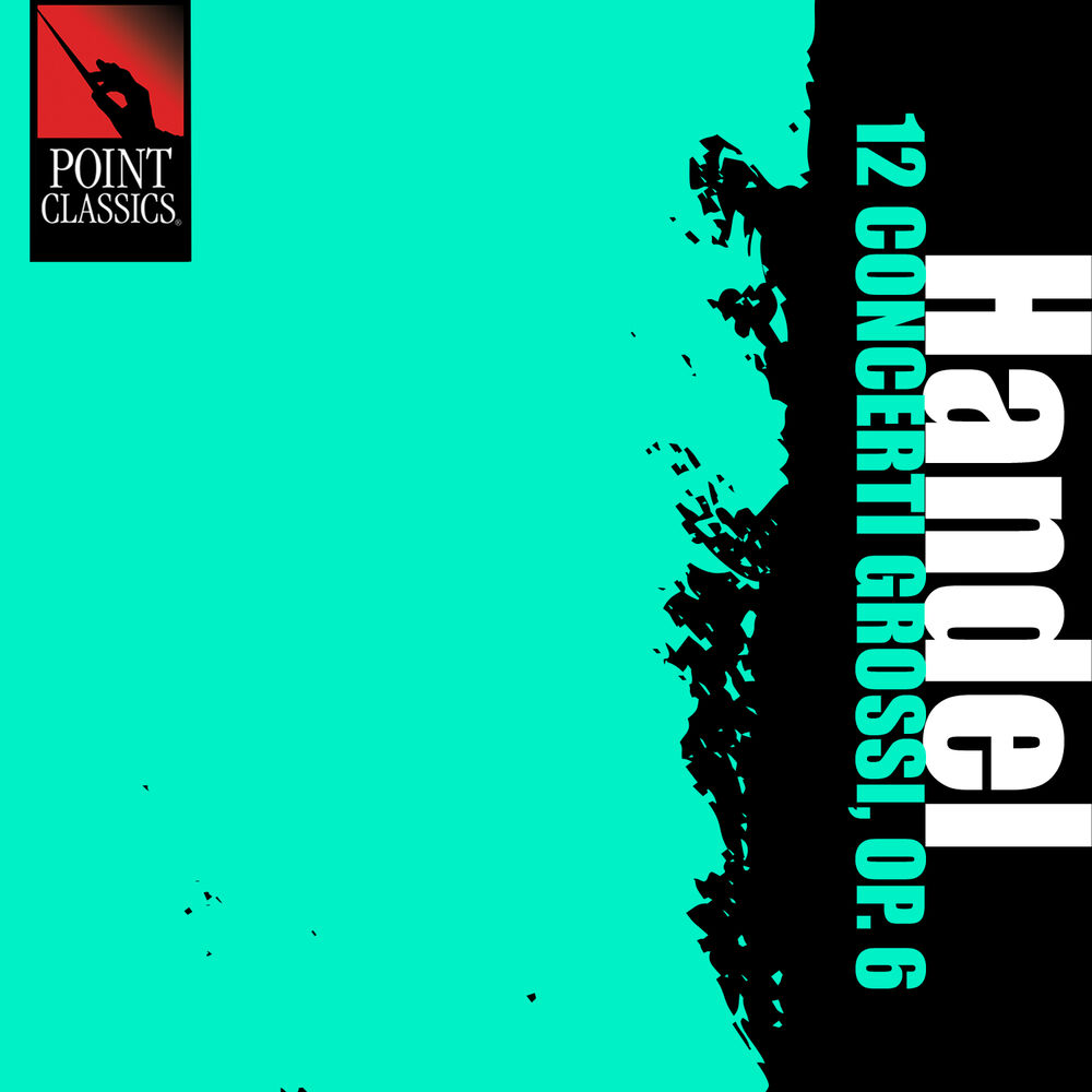 Picture of Handel: 12 Concerti Grossi, Op. 6