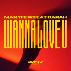 Cover of Wanna Love U