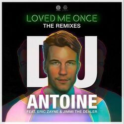 Cover of Loved Me Once (The Remixes)