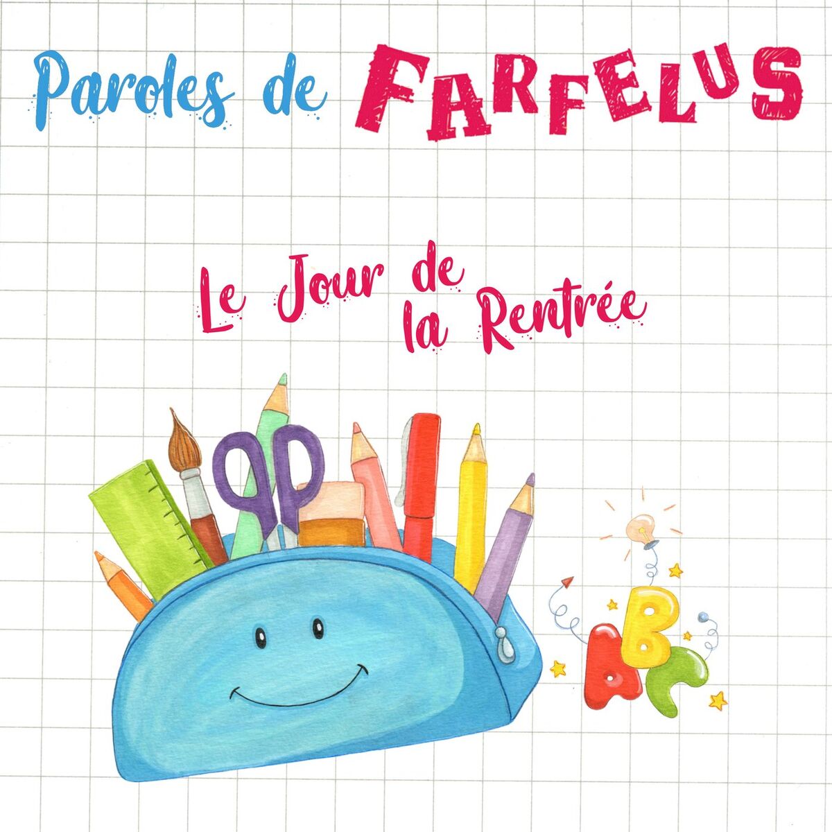 Album cover of Le jour de la rentrée