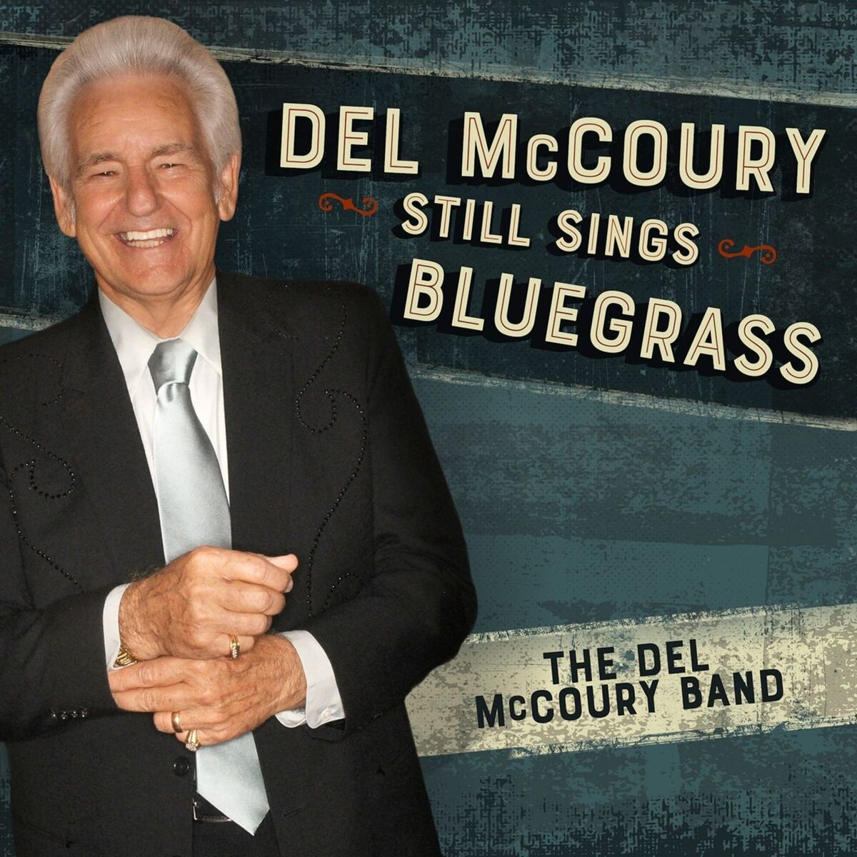 Album cover of Del Mccoury Still Sings Bluegrass