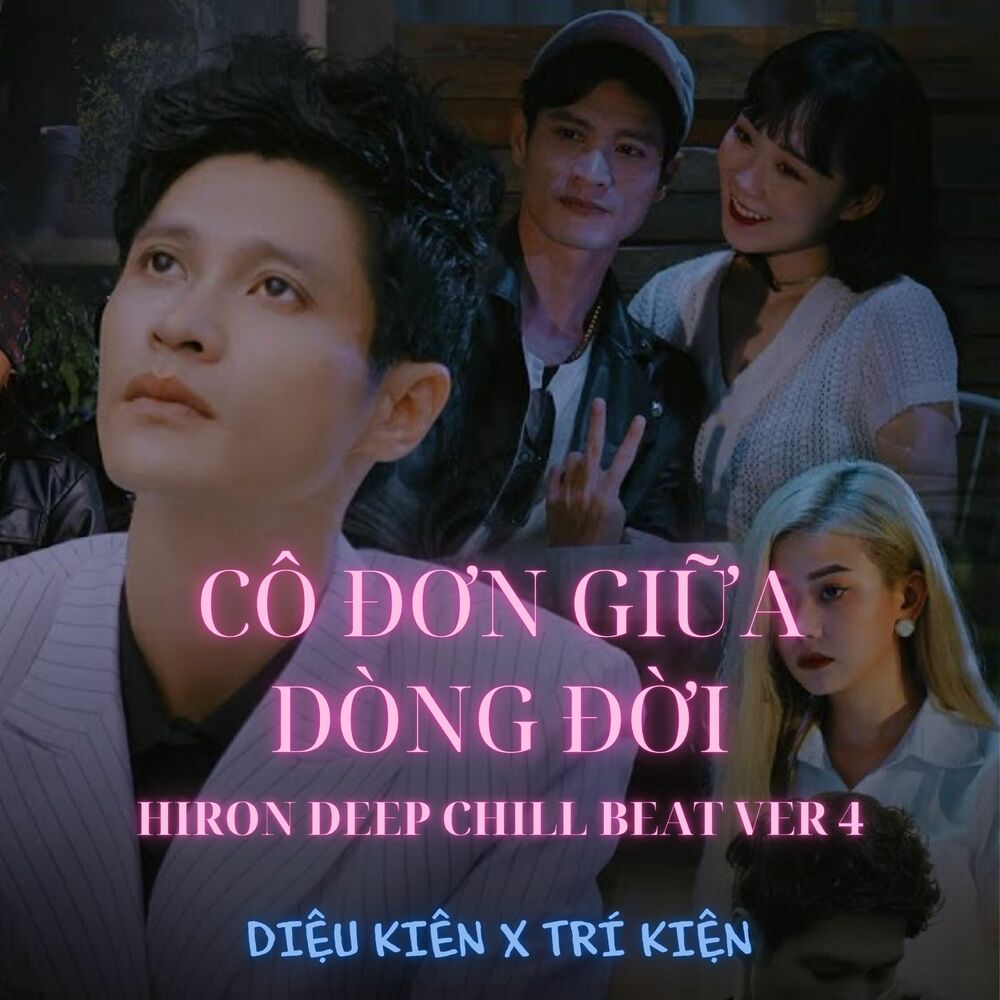 Picture of CÔ ĐƠN GIỮA DÒNG ĐỜI (Hiron Deep Chill Beat Ver 4)