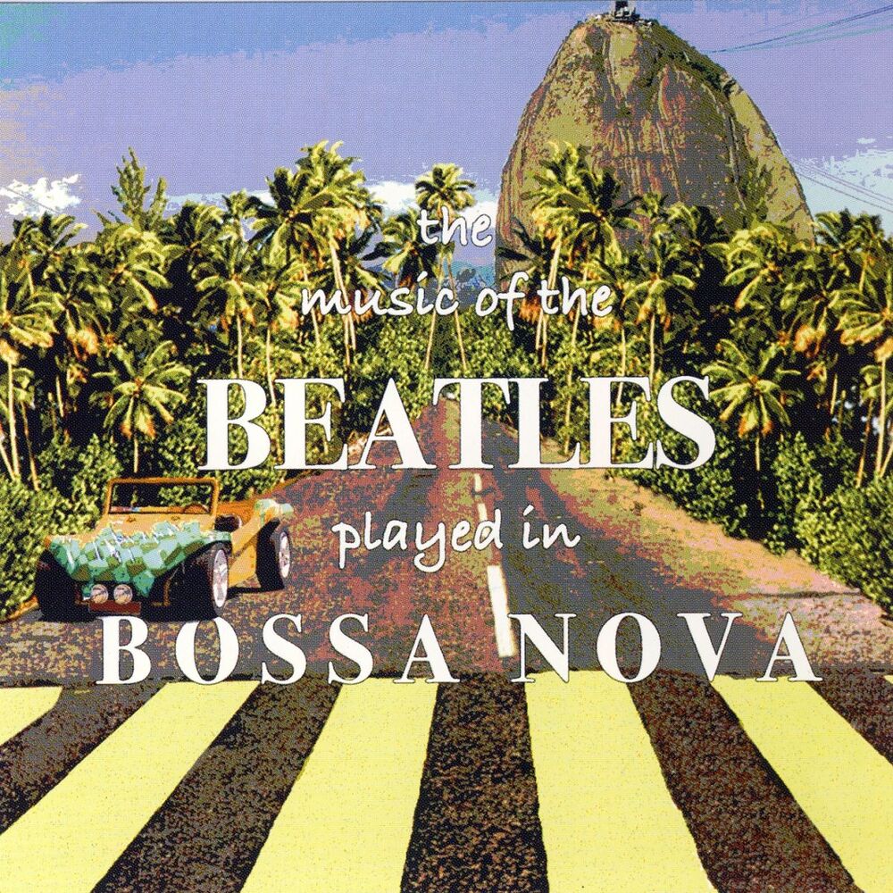 Picture of The Music of the Beatles Played in Bossa Nova