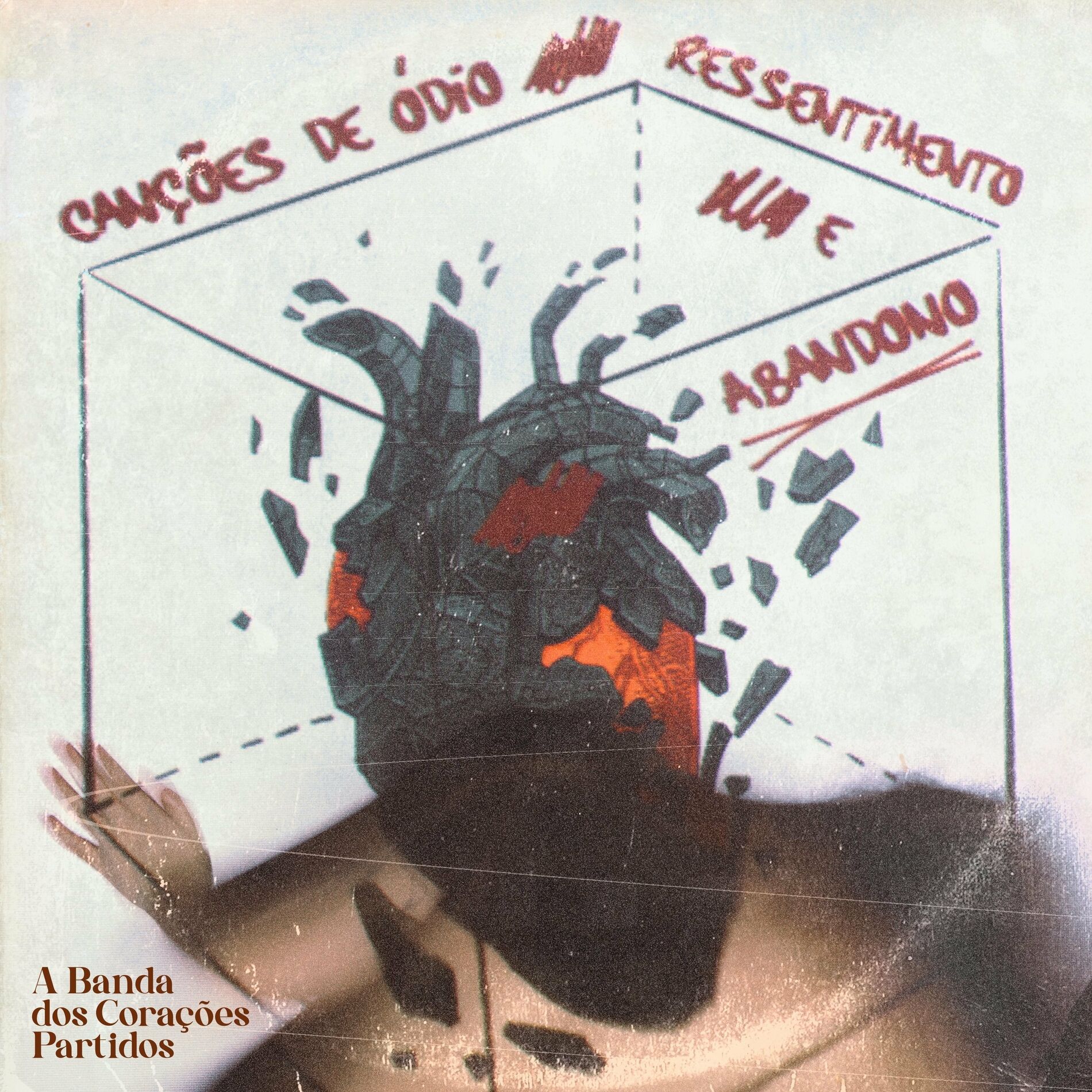 Album cover of Canções De Ódio, Ressentimento e Abandono