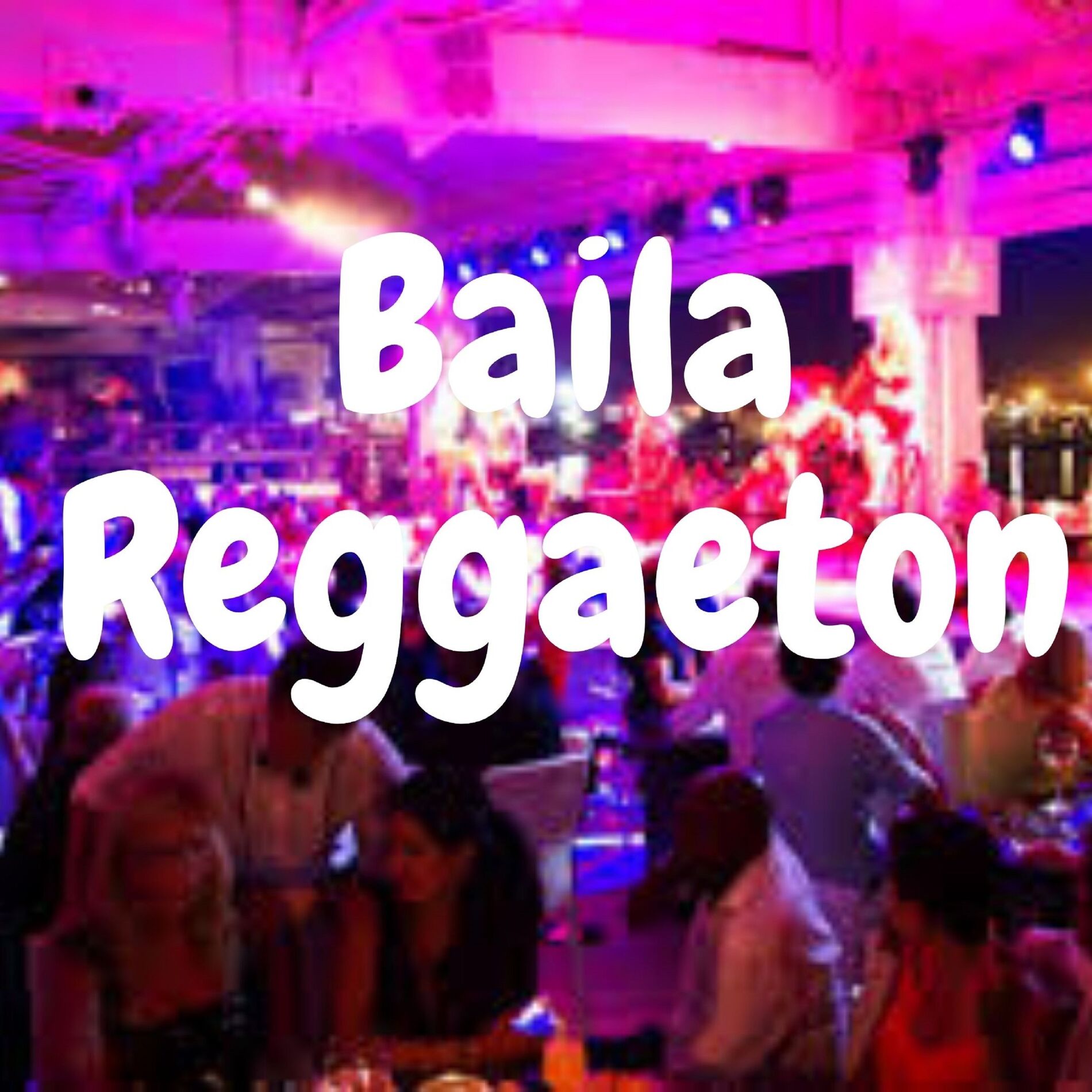 Album cover of Baila Reggaeton