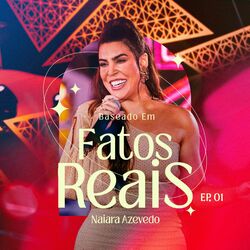 Cover of Baseado em Fatos Reais, Ep. 01 (Ao Vivo)