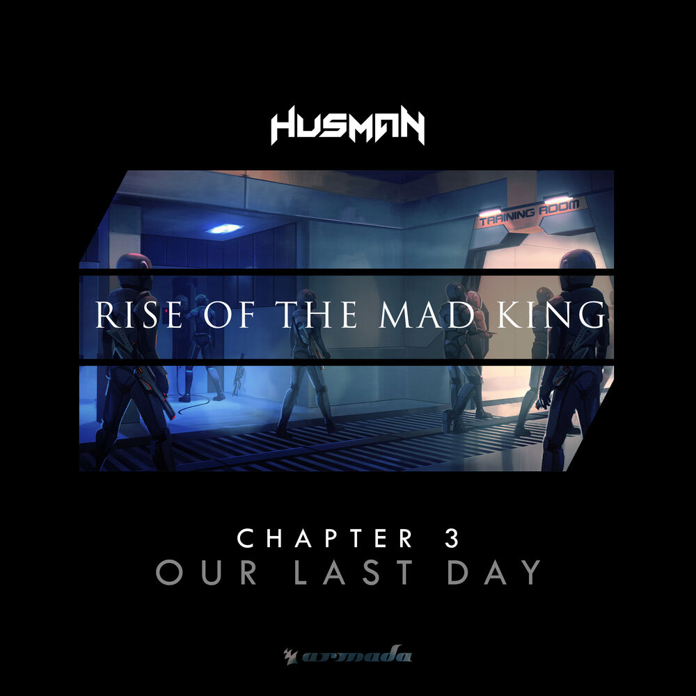Picture of Rise Of The Mad King (Chapter 3 - Our Last Day)