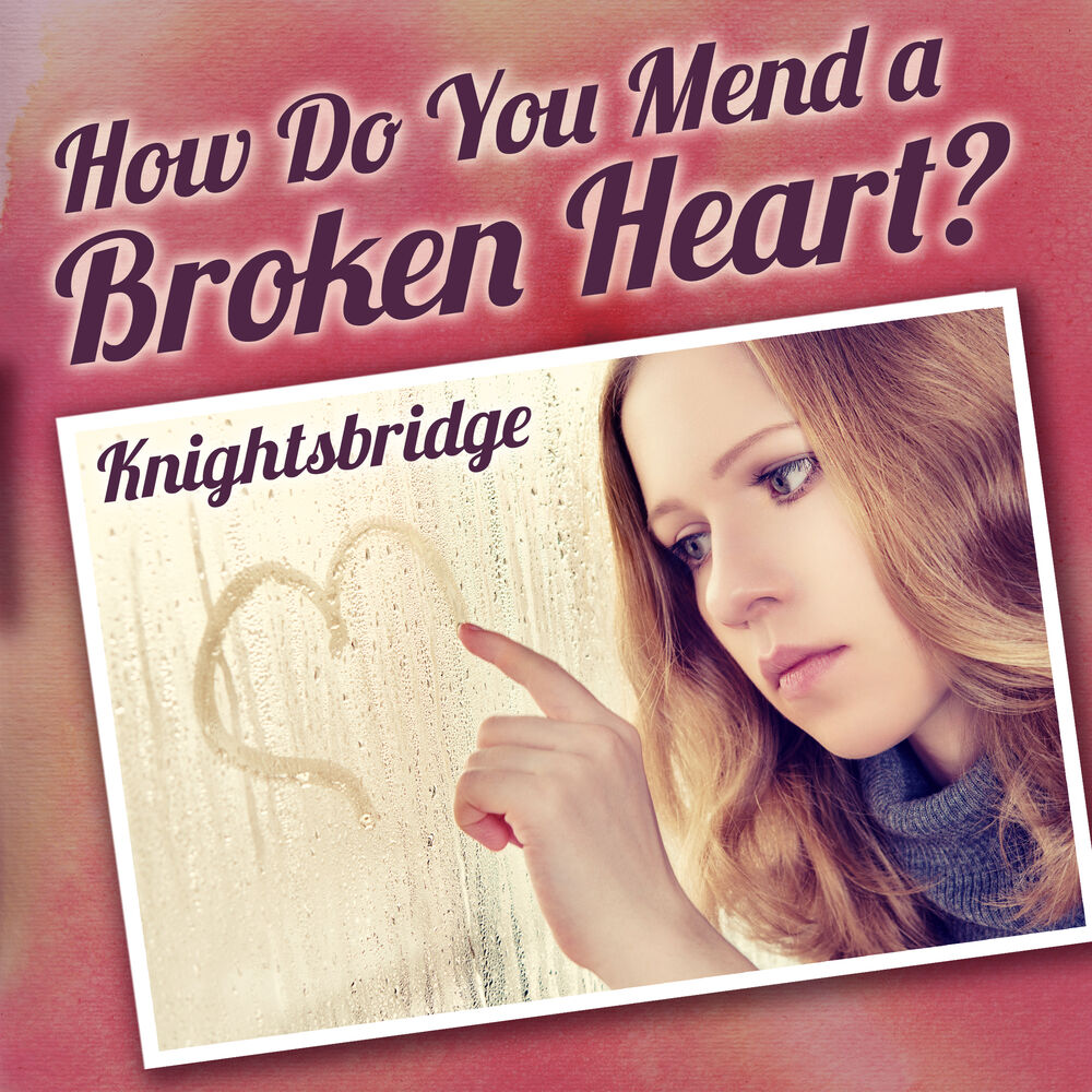 Picture of How Do You Mend a Broken Heart