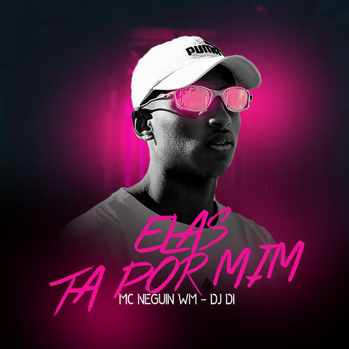 Elas Ta Por Mim