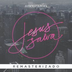 Cover of Jesús Salva - Remasterizado