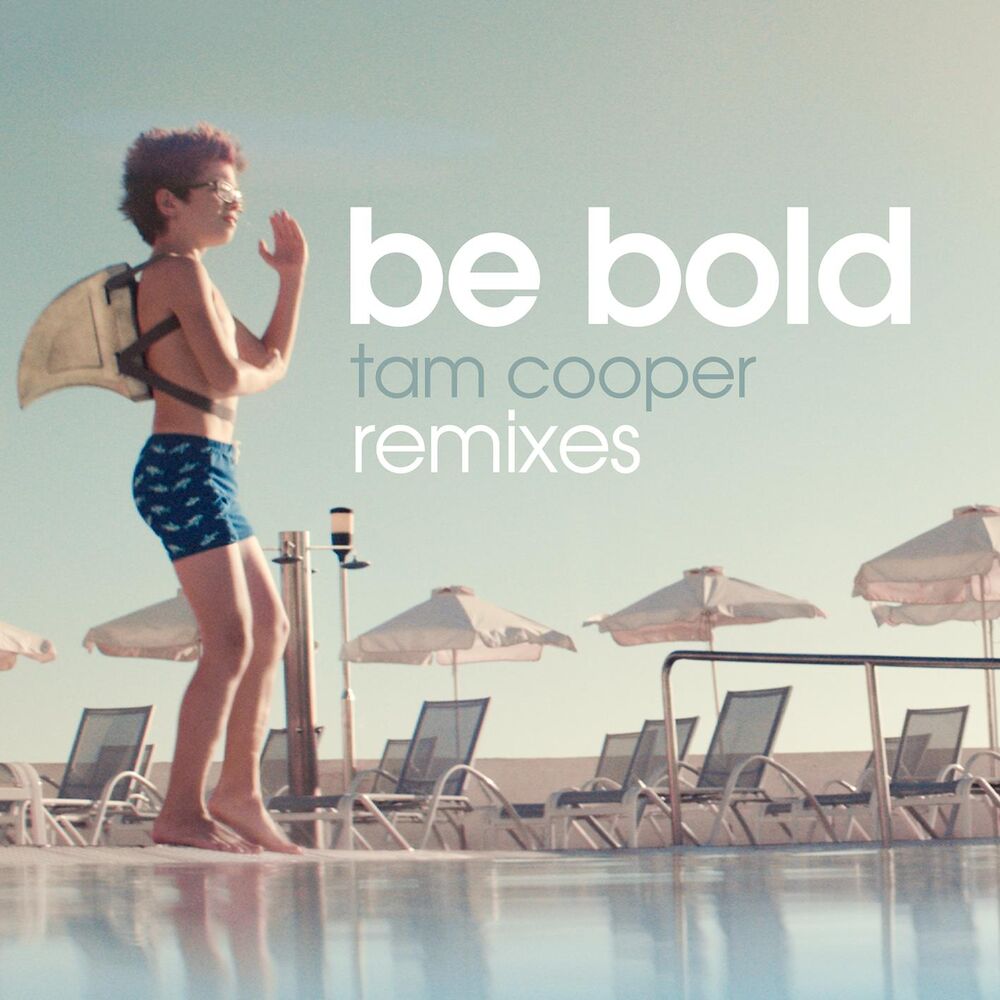 Picture of Be Bold (Remixes)
