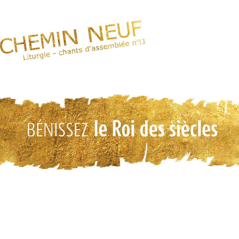 Picture of Bénissez le Roi des siècles - Liturgie (Chants d'assemblée n°13)