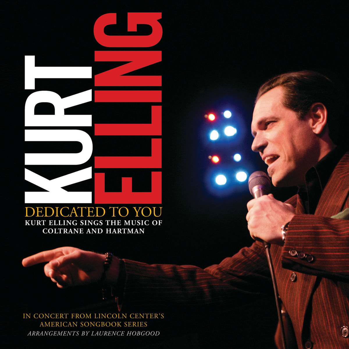 Album cover of Dedicated To You: Kurt Elling Sings the Music of Coltrane and Hartman (Digital e-Booklet)