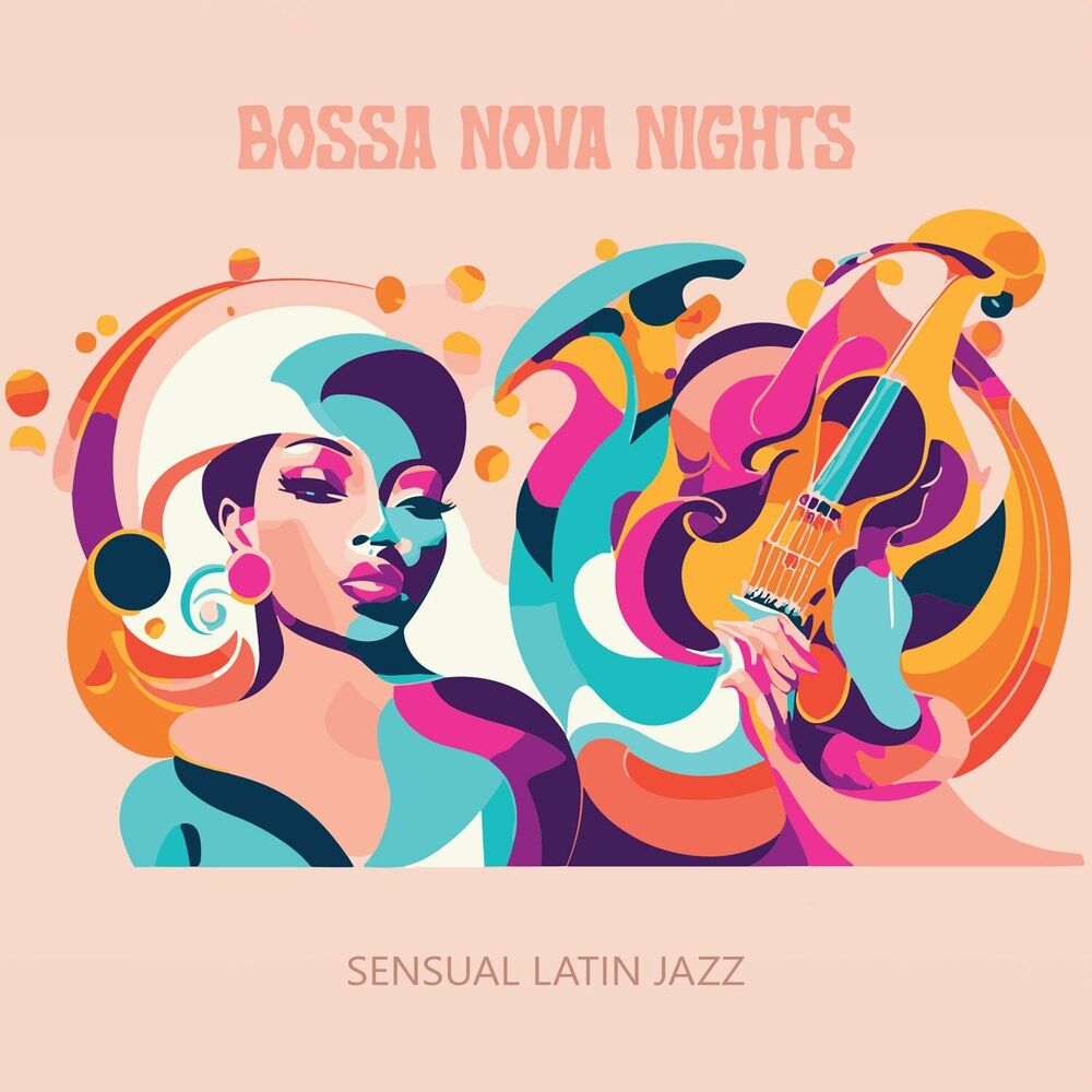 Picture of Bossa Nova Nights: Sensual Latin Jazz Vibes, Samba Grooves and Tropical Rhythms
