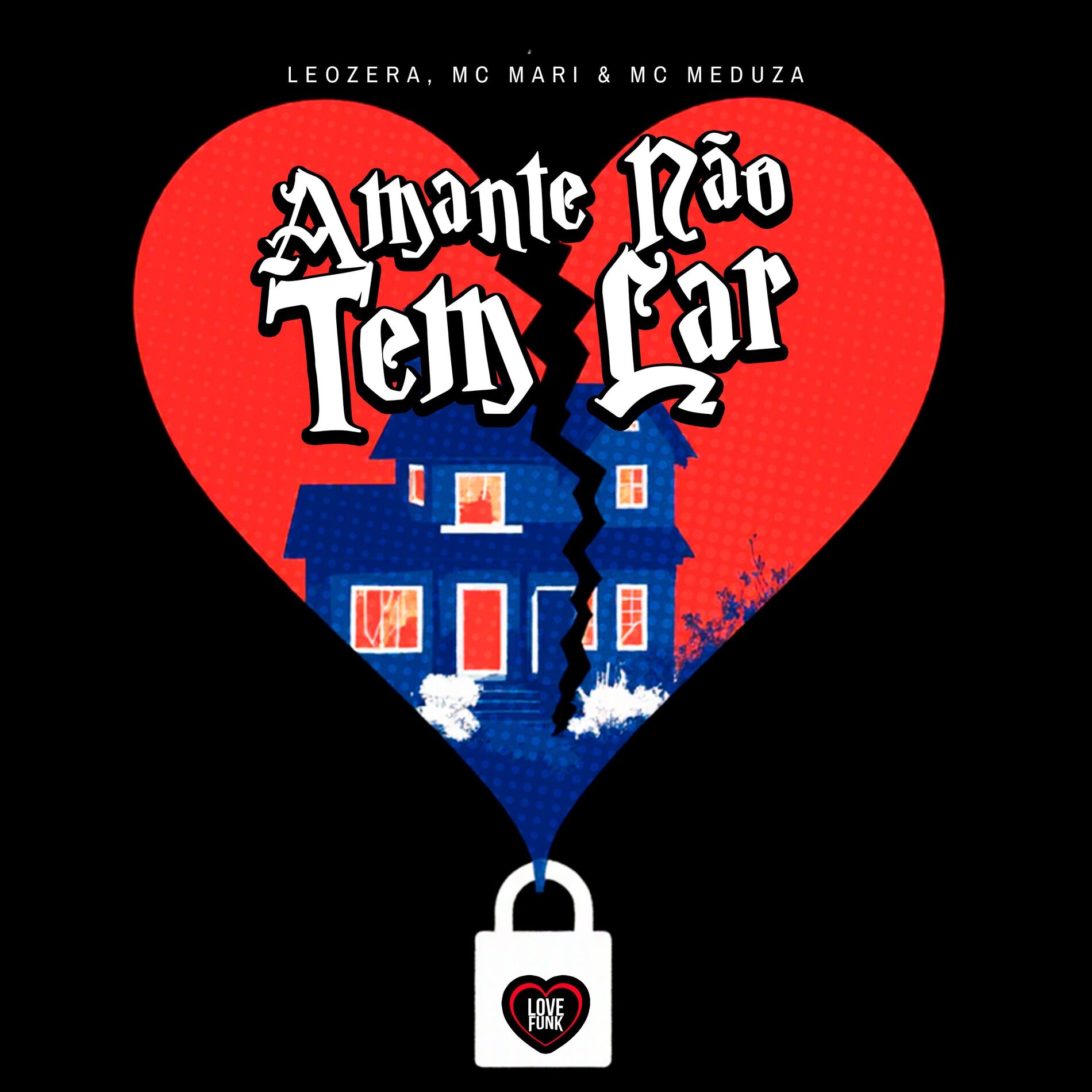 Album cover of Amante Não Tem Lar