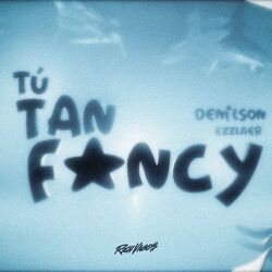 Cover of Tú Tan Fancy <3