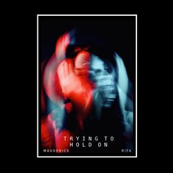 Trying to Hold On