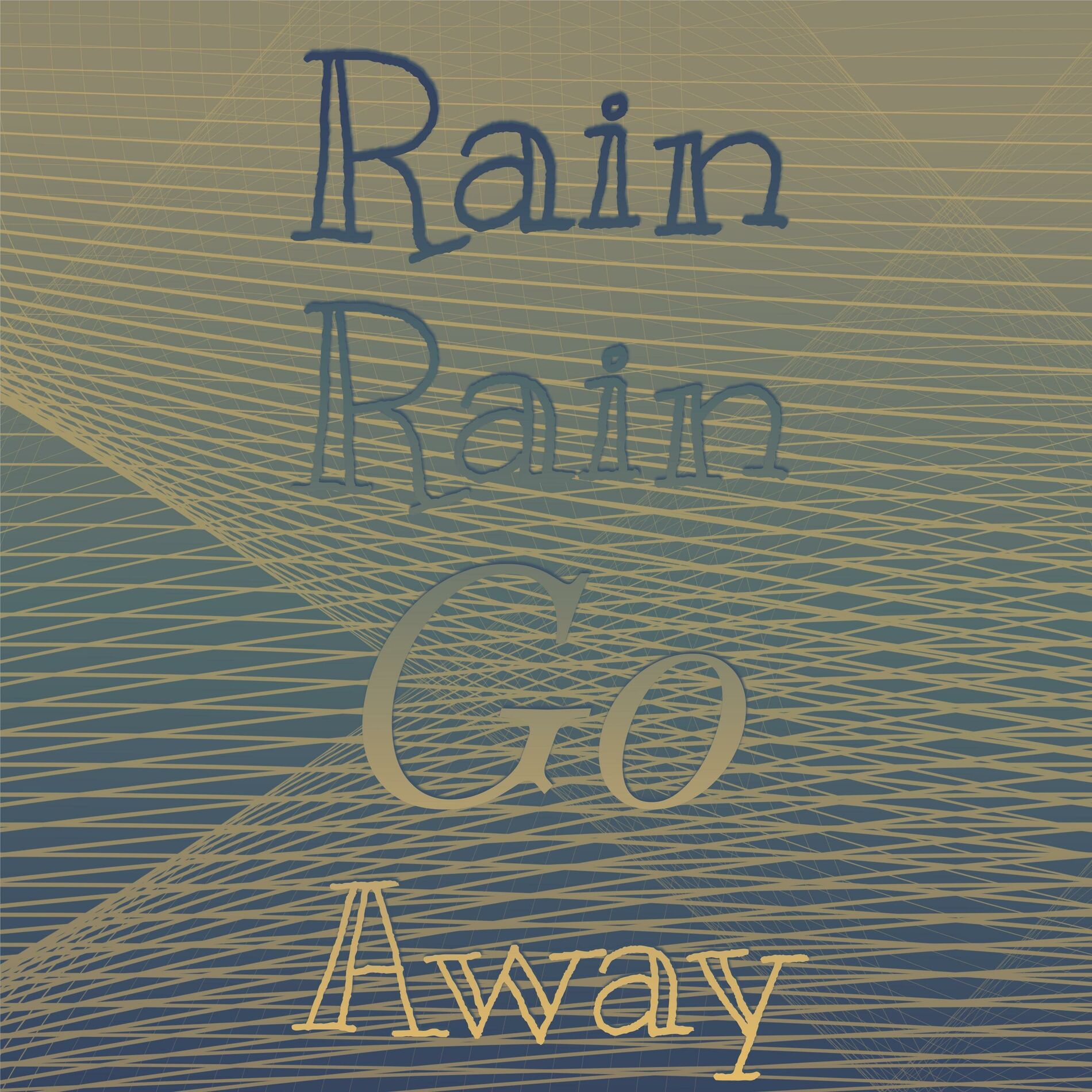 Album cover of Rain Rain Go Away
