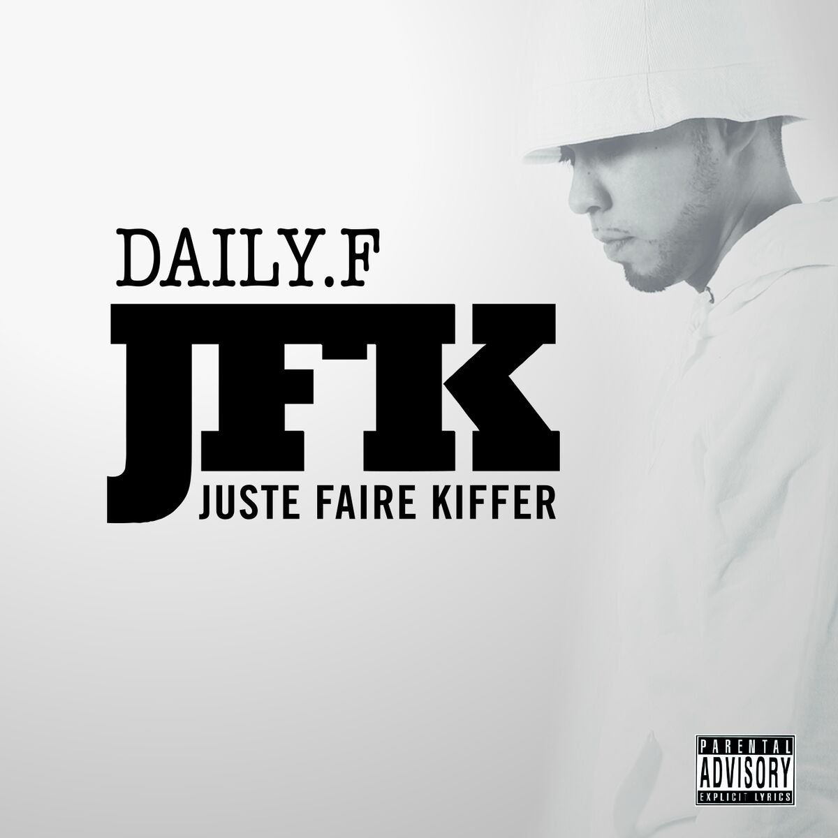 Album cover of JFK (Juste faire kiffer)
