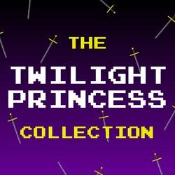 Cover of The Twilight Princess Collection (Theme Songs from "the Legend of Zelda")