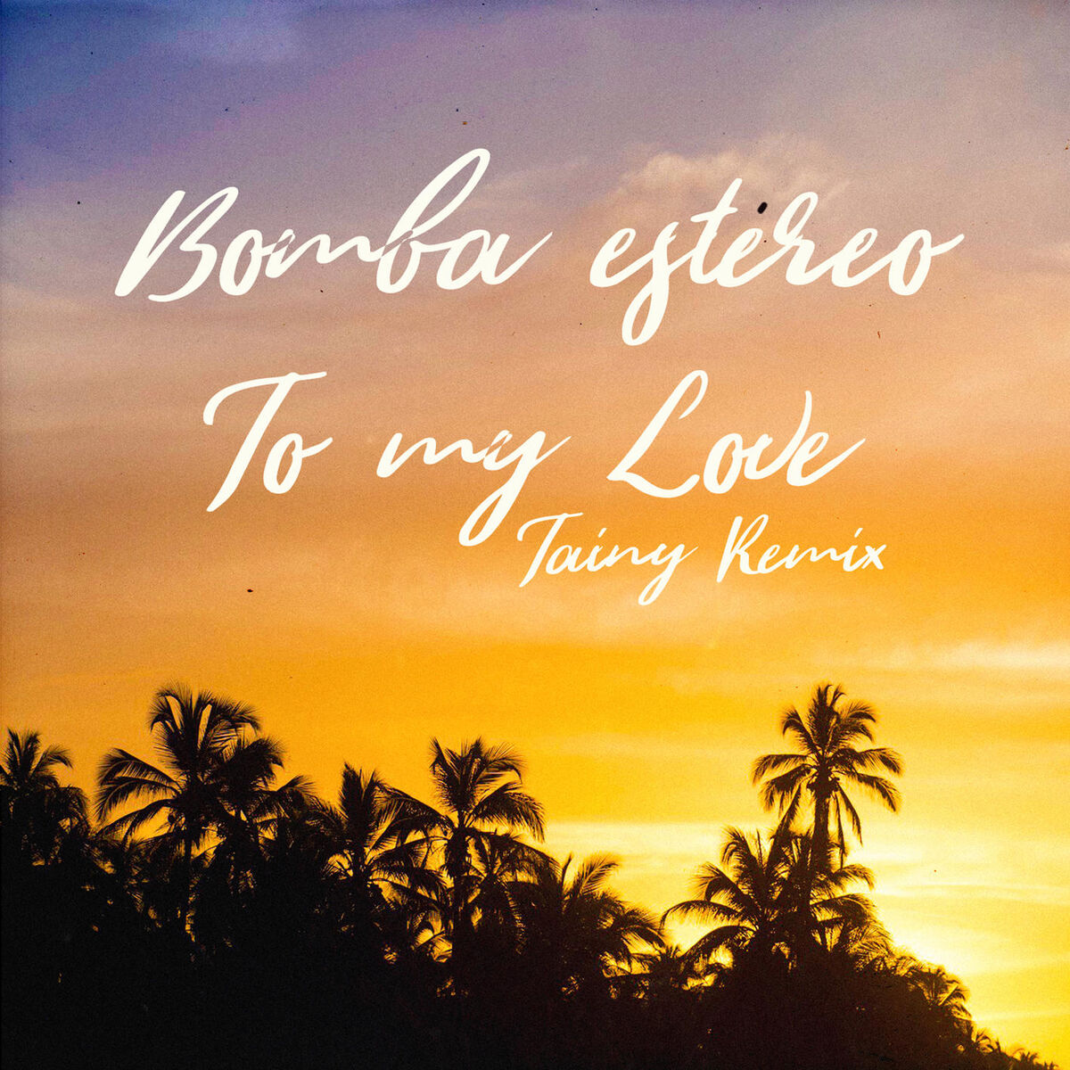 Album cover of To My Love (Tainy Remix)