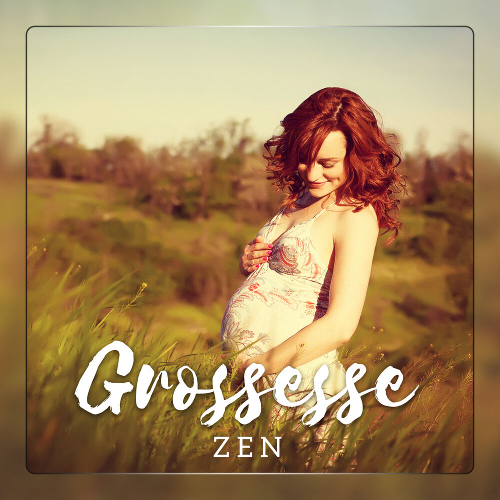 Picture of Grossesse zen - Musique pour femmes enceintes, Se détendre et calmer, Relaxation prénatale, Mini-méditation