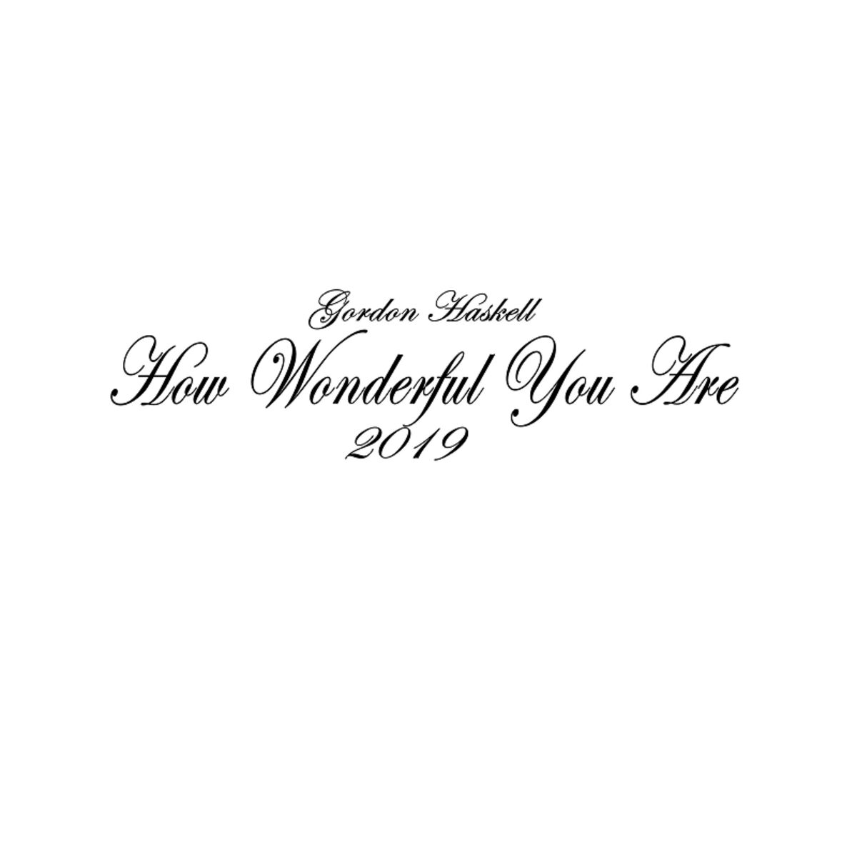 Album cover of How Wonderful You Are 2019