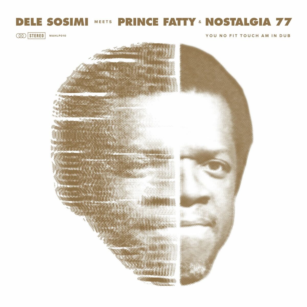 Album cover of You No Fit Touch Am in Dub (feat. Prince Fatty & Nostalgia 77)