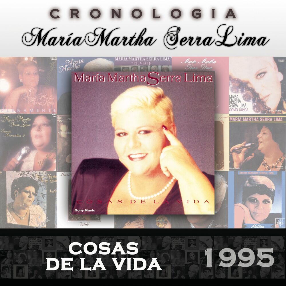 Picture of María Martha Serra Lima Cronología - Cosas de la Vida (1995)