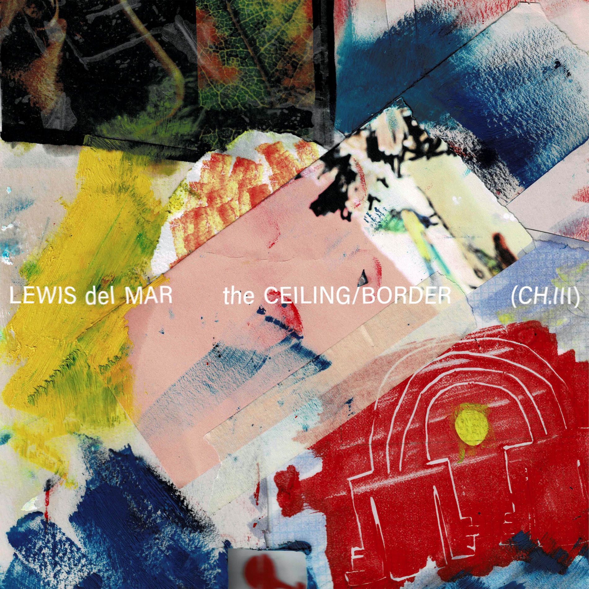 Album cover of The Ceiling / Border (CH. III)