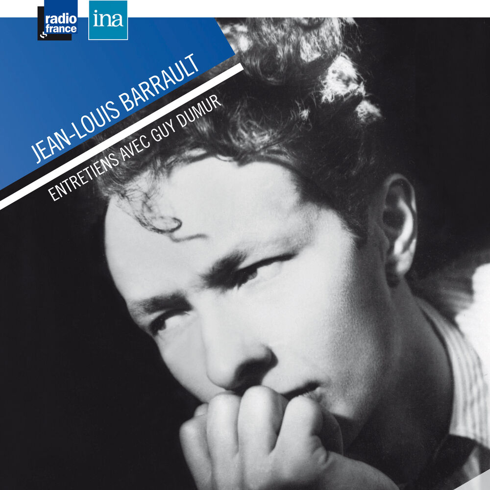 Picture of Jean-Louis Barrault, "j'ai toujours aimé la vie" (Entretiens)