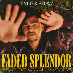 Cover of Faded Splendor (feat. Donovan Woods)