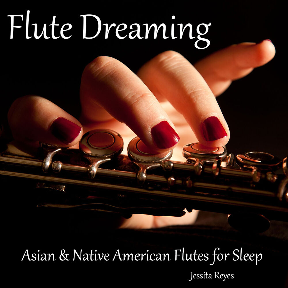 Picture of Flute Dreaming (Asian & Native American Flute for Sleep)