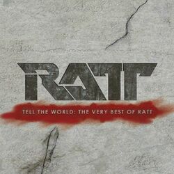 Cover of Tell the World: The Very Best of Ratt