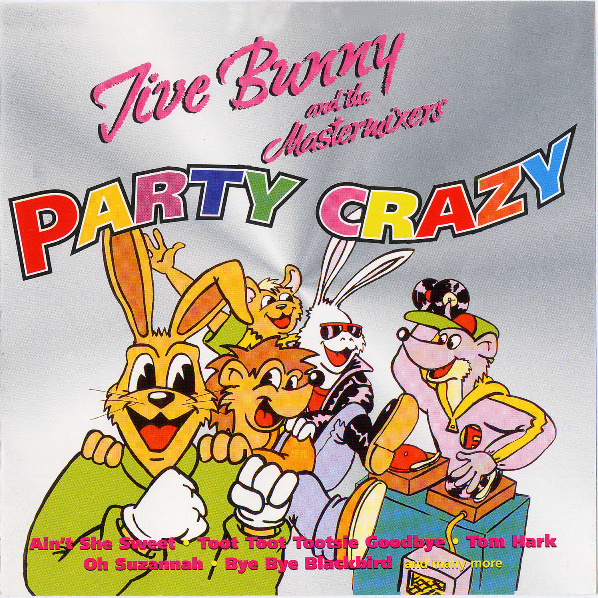 Album cover of Jive Bunny And The Mastermixers Party Crazy