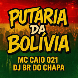 Cover of Putaria da Bolivia by undefined