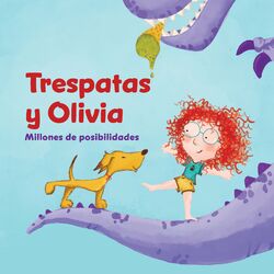 Trespatas y Olivia - Millones de Posibilidades