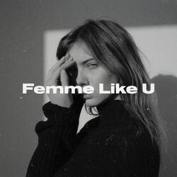 Cover of Femme Like U (feat. Emma Peters)