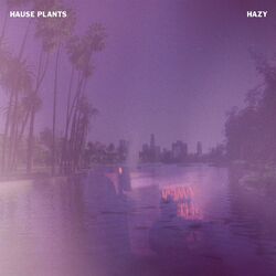 Hazy