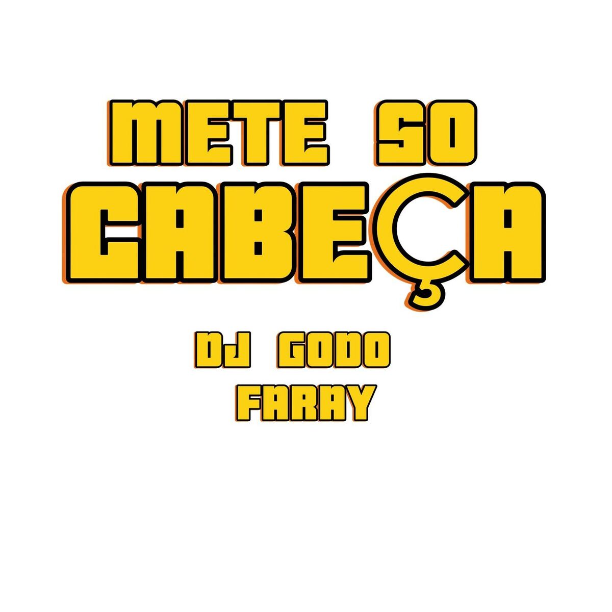 Album cover of Mete So Cabeça